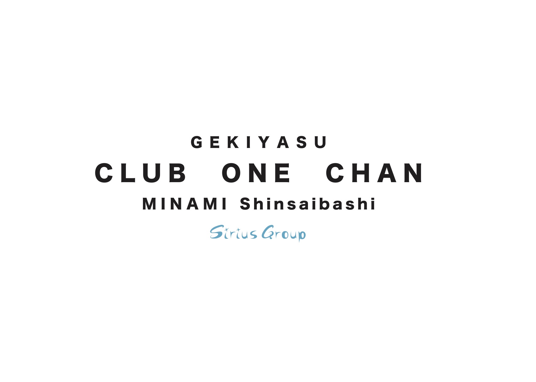 CLUB ONE CHAN－クラブワンチャンミナミ心斎橋店－